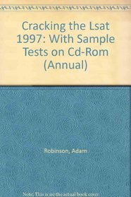 Cracking the LSAT with Sample Tests on CD-ROM, 1997 ed (Annual)