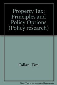 Property Tax: Principles and Policy Options (General Research Series Paper)