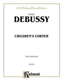 Debussy Children's Corner (Kalmus Edition)