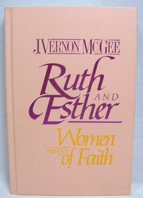 Ruth and Esther: Women of Faith