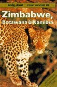 Lonely Planet Zimbabwe, Botswana and Namibia (Lonely Planet Travel Survival Kit)