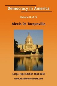 Democracy in America Volume II of IV