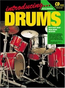 Introducing Drums: An Easy Introduction for the Beginning Drummer