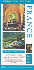 France 2002 (Charming Small Hotel Guides)