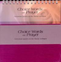 Choice Words on Prayer