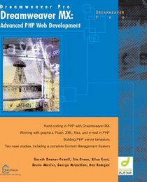 Dreamweaver MX: Advanced PHP Web Development