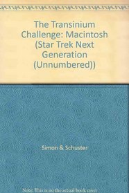 The Transinium Challenge: Macintosh (Star Trek Next Generation (Unnumbered))