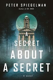 A Secret About a Secret: A novel