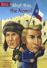 What Was the Alamo? (Who Was...?)