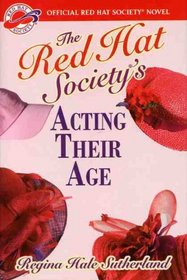 The Red Hat Society's Acting Their Age