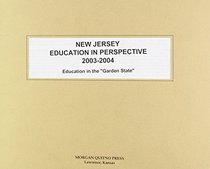 New Jersey Education in Perspective 2003-2004