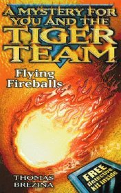 Tiger Team: Flying Fire Balls
