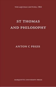 St. Thomas and Philosophy (Aquinas Lecture 29)