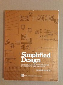 Simplified Design : Reinforced Concrete Buildings of Moderate Size and Height (2nd Edition) (EB 104)