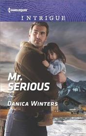 Mr. Serious (Mystery Christmas, Bk 2) (Harlequin Intrigue, No 1741)