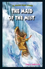 The Maid of the Mist (Jr. Graphic Ghost Stories)