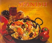 Classic Spanish: Authentic Regional Recipes from All Over Spain
