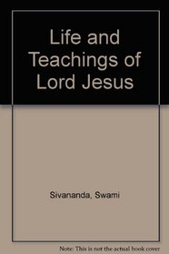 Life and Teachings of Lord Jesus