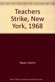 The Teachers Strike: New York, 1968
