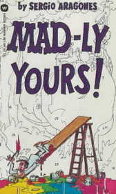 MAD-ly  Yours!