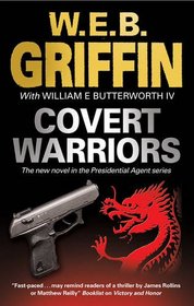 Covert Warriors (Presidential Agent, Bk 7)