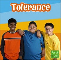 Tolerance (First Facts, Everyday Character Educatiom)