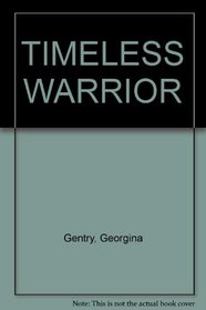 Timeless Warrior (Panorama of the Old West, Bk 14)