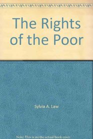 The rights of the poor (The American Civil Liberties Union handbooks series)