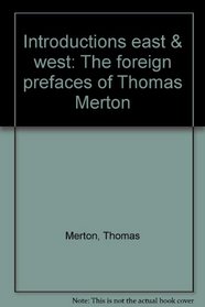 Introductions east & west: The foreign prefaces of Thomas Merton