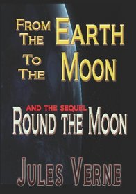 From The Earth To The Moon   Round The Moon