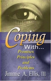 Coping With... Promises, Principles and Problems