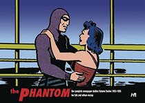 The Phantom the Complete Newspaper Dailies by Lee Falk and Wilson McCoy:Volume Twelve 1953-1955