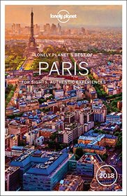 Lonely Planet Best of Paris 2018 (Travel Guide)