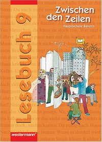 Zwischen den Zeilen 9. Lesebuch. Bayren