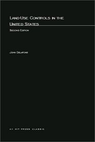 Land-Use Controls in the United States, second edition
