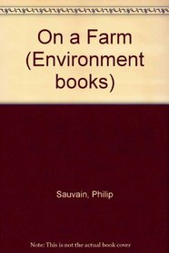 On a Farm (Environment books)