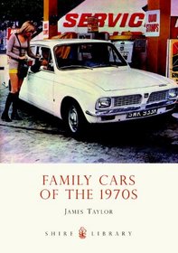Family Cars of the 1970s and 80s (Shire Library)