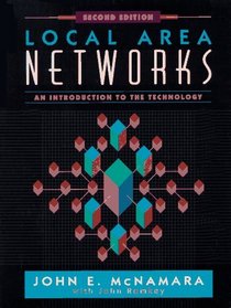 Local Area Networks, An Introduction to the Technology