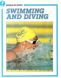 Swimming and Diving (World of Sport)