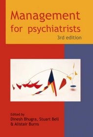 Management for Psychiatrists, 3rd Edition