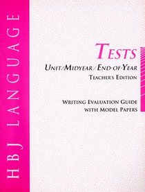 HBJ Language Tests Unit/Midyear/End of Year Teacher's Edition