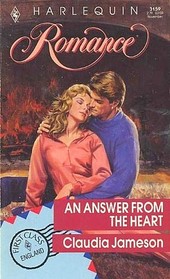 An Answer From the Heart (First Class) (Harlequin Romance, No 3159)