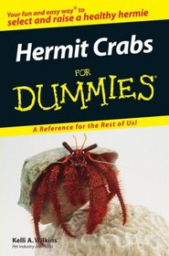 Hermit Crabs For Dummies (For Dummies (Pets))