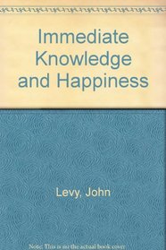 Immediate knowledge and happiness (Sadhyomukti): The Vedantic doctrine of non-duality