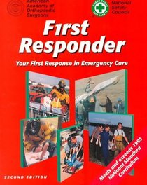 First Responder: Your First Response in Emergency Care