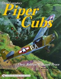 Those Legendary Piper Cubs: Their Role In War And Peace