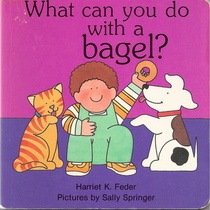 What Can You Do With a Bagel (Board)