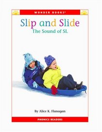 Slip and Slide: The Sound of Sl (Phonics Readers)