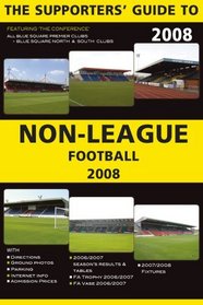 The Supporters' Guide to Non-league Football (Supporters' Guides) (Supporters' Guides)