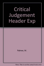 Critical Judgement Header Exp